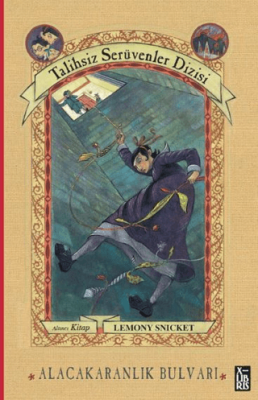 Talihsiz Serüvenler Dizisi 6 Alacakaranlık Bulvarı - 1