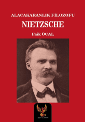 Alacakaranlık Filozofu Nietzsche - Zilan Akademi