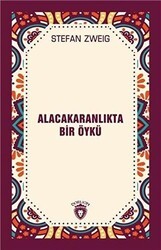 Alacakaranlıkta Bir Öykü - 1