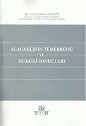 Alacaklının Temerrüdü ve Hukuki Sonuçları - Yetkin Yayınları