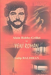 Alain Robbe-Grillet ve Yeni Roman - Çizgi Kitabevi Yayınları
