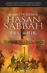 Alamut’un Efendisi Hasan Sabbah - Truva Yayınları