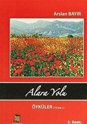 Alara Yolu Öyküler 10 Yaş - Baygenç Yayıncılık
