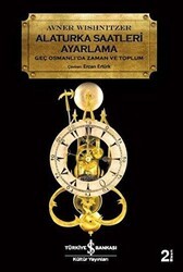 Alaturka Saatleri Ayarlama - İş Bankası Kültür Yayınları