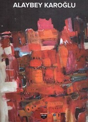 Alaybey Karoğlu - Bilgin Kültür Sanat Yayınları