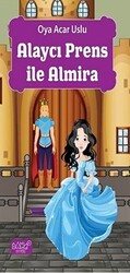 Alaycı Prens ile Almira - Bando Yayınları