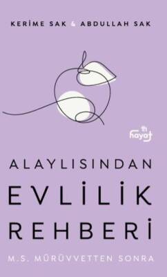 Alaylısından Evlilik Rehberi - 1