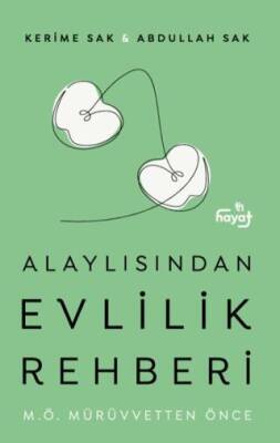 Alaylısından Evlilik Rehberi - 1