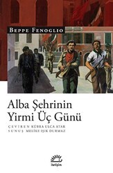 Alba Şehrinin Yirmi Üç Günü - İletişim Yayınevi