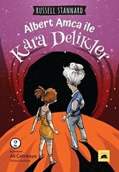 Albert Amca ile Kara Delikler - 2 - Kolektif Kitap