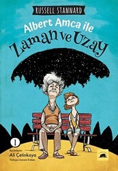 Albert Amca ile Zaman ve Uzay - 1 - Kolektif Kitap