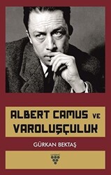 Albert Camus ve Varoluşçuluk - Urzeni Yayıncılık