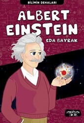 Albert Einstein - Bilimin Dehaları - Yediveren Çocuk