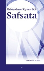 Aldatanların Söylem Dili Safsata - Ankara Okulu Yayınları