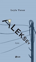 Aleksey - Şule Yayınları