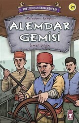 Alemdar Gemisi - Kurtuluşun Kahramanları 3 - Timaş Çocuk