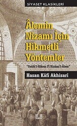 Alemin Nizamı İçin Hikmetli Yöntemler - İlke Yayıncılık