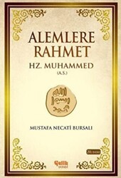 Alemlere Rahmet Hz. Muhammed A.S. - Çelik Yayınevi