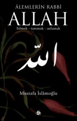 Alemlerin Rabbi Allah cc - Düşün Yayıncılık