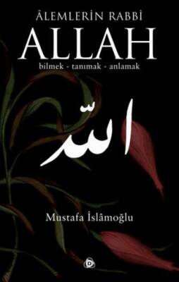Alemlerin Rabbi Allah cc - 1