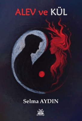 Alev ve Kül - 1