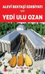 Alevi Bektaşi Edebiyatı ve Yedi Ulu Ozan - Berikan Yayınevi
