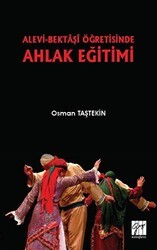 Alevi-Bektaşi Öğretisinde Ahlak Eğitimi - Gazi Kitabevi