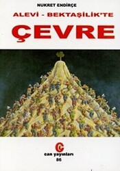 Alevi-Bektaşilik`te Çevre - Can Yayınları (Ali Adil Atalay)