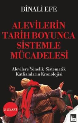 Alevilerin Tarih Boyunca Sistemle Mücadelesi - 1