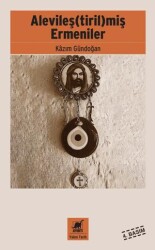 Alevileştirilmiş Ermeniler - Ayrıntı Yayınları