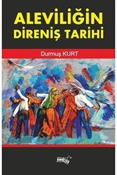 Aleviliğin Direniş Tarihi - Sınırsız Kitap