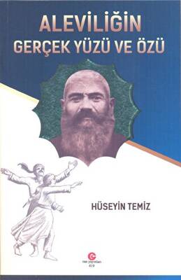 Aleviliğin Gerçek Yüzü ve Özü - 1