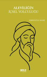Aleviliğin İçsel Yolculuğu - Gece Kitaplığı