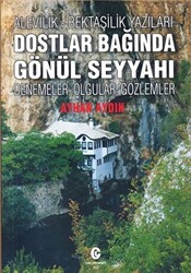 Alevilik-Bektaşilik Yazıları Dostlar Bağında Gönül Seyyahı - Can Yayınları (Ali Adil Atalay)