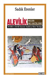 Alevilik Nedir Ne Değildir? - Ozan Yayıncılık