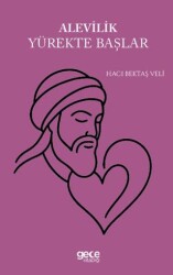 Alevilik Yürekte Başlar - Gece Kitaplığı