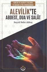 Alevilik’te Abdest Dua ve Salat - 12 İmam Yayınları
