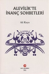 Alevilik’te İnanç Sohbetleri - Can Yayınları (Ali Adil Atalay)