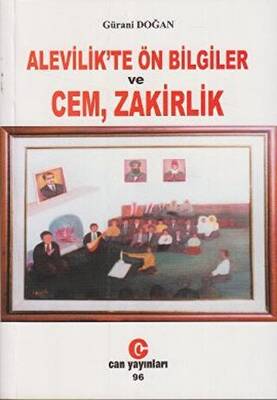 Alevilik’te Ön Bilgiler ve Cem, Zakirlik - 1