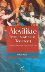 Alevilikte Temel Kavram ve Terimler - 1 - Paradigma Akademi Yayınları