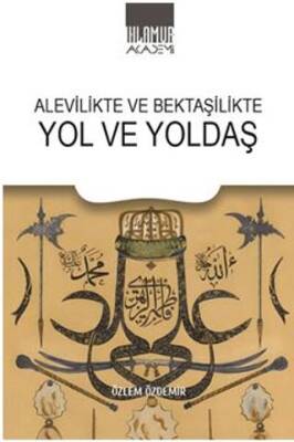 Alevilikte ve Bektaşilikte Yol ve Yoldaş - 1