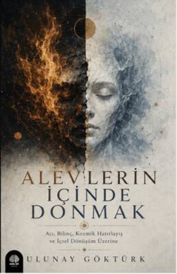 Alevlerin İçinde Donmak - 1