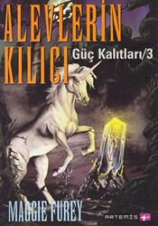 Alevlerin Kılıcı Güç Kalıtları 3.Kitap - Artemis Yayınları