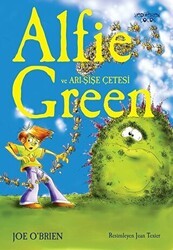 Alfie Green ve Arı-Şişe Çetesi - Yediveren Çocuk