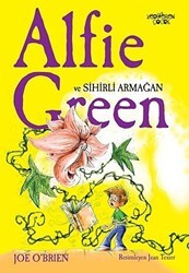 Alfie Green ve Sihirli Armağan - Yediveren Çocuk