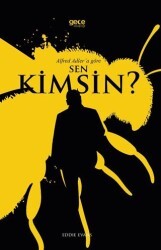 Alfred Adler’a Göre Sen Kimsin? - Gece Kitaplığı