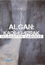 Algan - Kadim Mızrak - Liman Yayınevi