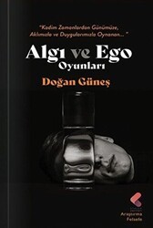 Algı ve Ego Oyunları - Klaros Yayınları