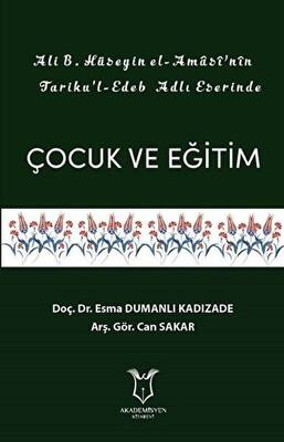 Ali B. Hüseyin El-Amasi’nin Tariku`l-Edeb Adlı Eserinde Çocuk ve Eğitim - 1