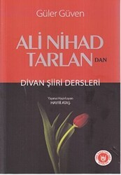 Ali Nihad Tarlan’dan - Divan Şiiri Dersleri - Tedev Yayınları